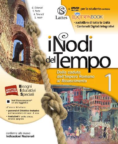 9788880427933 I nodi del tempo vol.1 – Dalla caduta dell’ Impero romano al Rinascimento Lattes