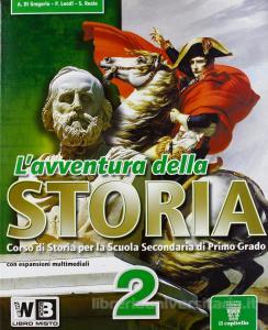 9788842647355 L’avventura della Storia – Corso di Storia per la Scuola Secondaria di Primo Grado – vol.2 Il Capitello