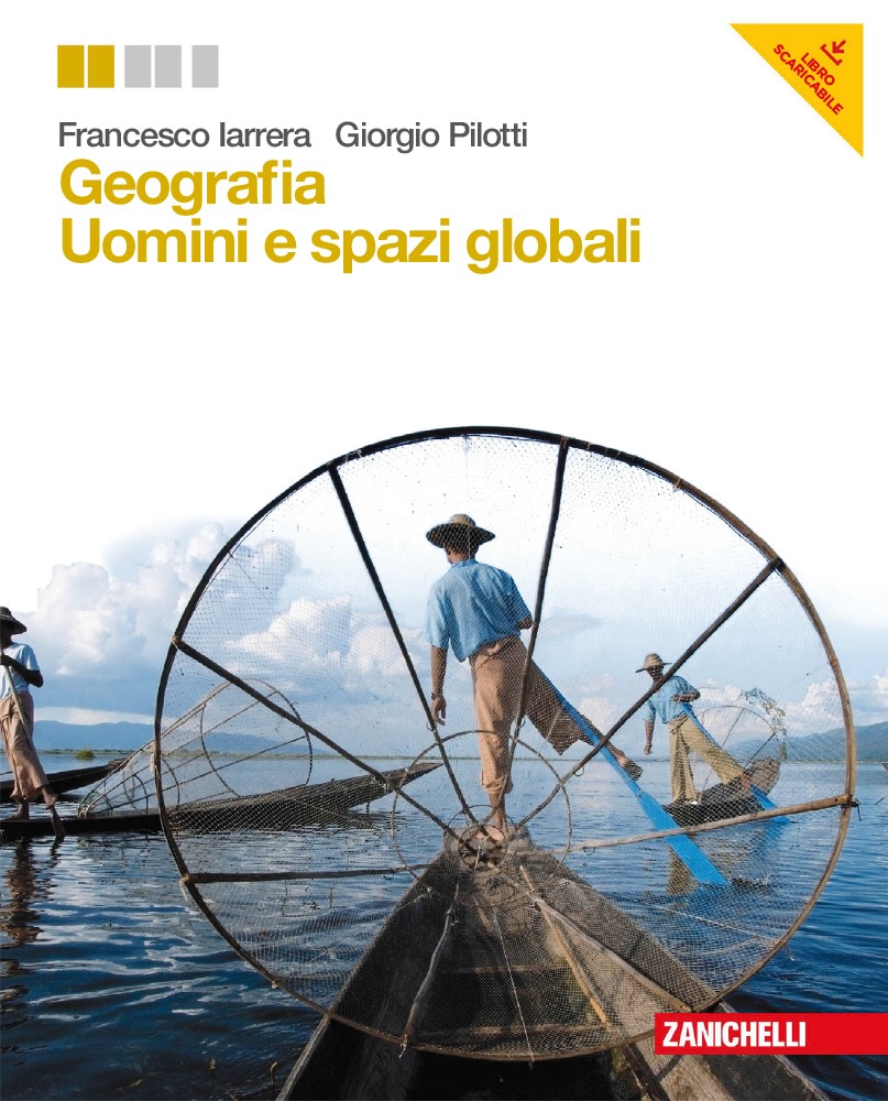 9788808535153 Geografia: uomini e spazi globali-vol. Unico Zanichelli