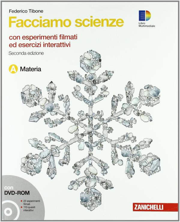 9788808314024 Facciamo scienze seconda edizione vol.A. Materia Zanichelli