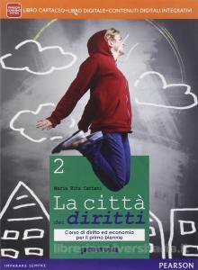 9788839519320 Città dei diritti 1. Diritto ed Economia per il primo biennio Paravia