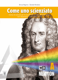 9788842647911 Come uno scienziato vol. A – NEWTON – La materia Il Capitello