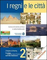 9788842443315 I regni e le città per il nuovo biennio. Vol 2 Bruno Mondadori