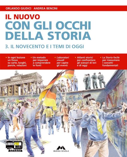 9788883324635 Con gli occhi della Storia, vol.3. Il Novecento Mondadori education