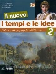 9788849414479 I tempi e le idee. Vol. 2. Dalle scoperte geografiche all’Ottocento Petrini