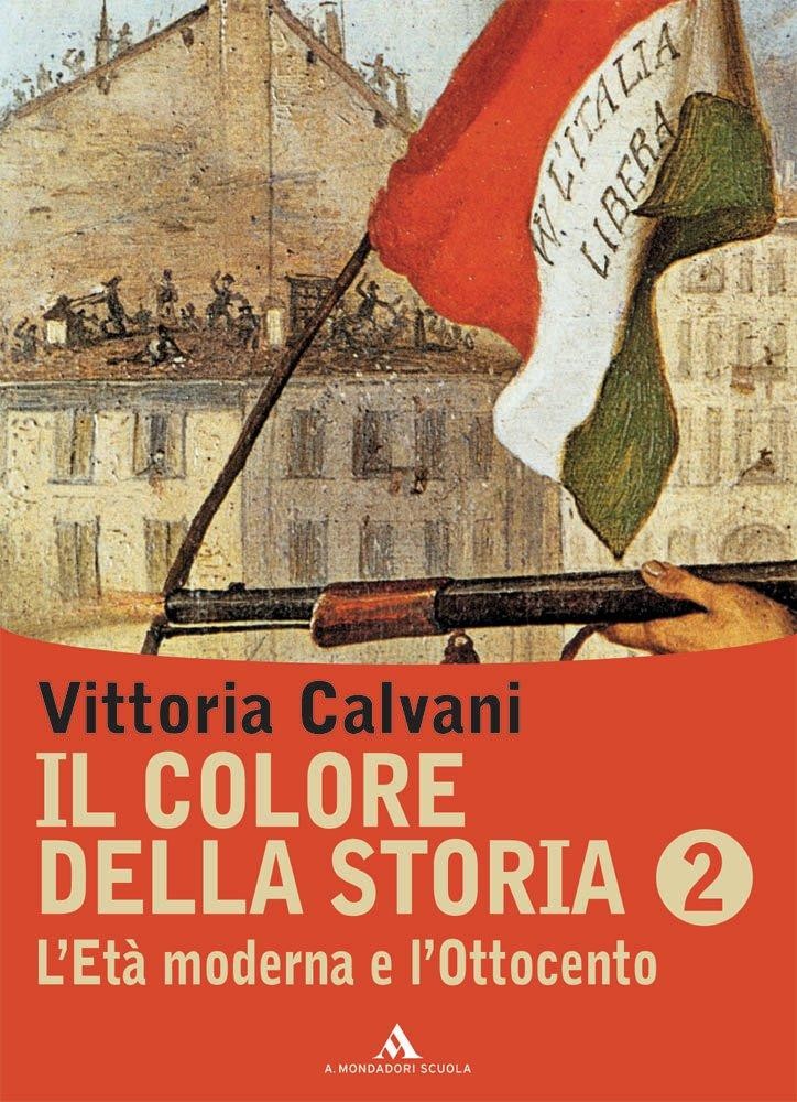 9788835022114 Il colore della storia vol. 2 – L’età moderna e l’Ottocento Mondadori scuola