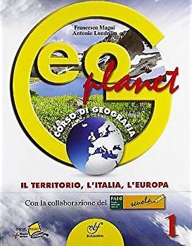 9788823428621 Geoplanet1 – Il Territorio, l’Italia, l’Europa Bulgarini