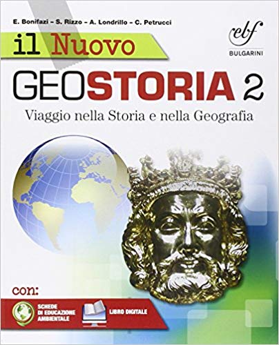 9788823435377 Il nuovo Geostoria 2. Viaggio nella Storia e nella Geografia Bulgarini