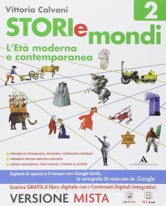 9788824744355 Storie e Mondi vol.2. L’età moderna e contemporanea Mondadori Scuola