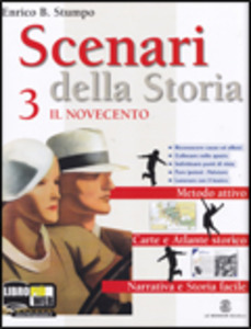 9788800209939 Scenari Della Storia 3 – il novecento Le Monnier