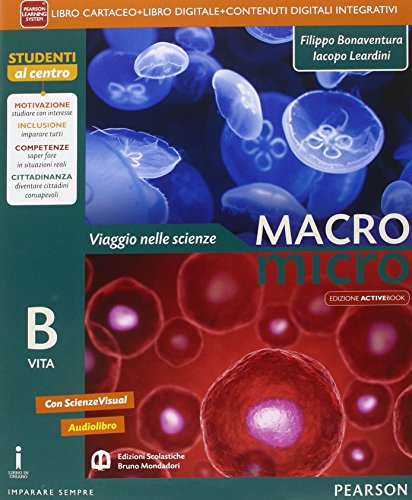 9788842433484 Viaggio nelle Scienze – Macro Micro B – Vita Bruno Mondadori
