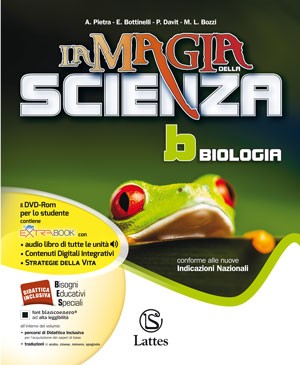 9788880428497 LA MAGIA DELLA SCIENZA -VOL. B-BIOLOGIA LATTES