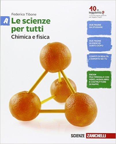 9788808337559 Le scienze per tutti. vol. A. Chimica e Fisica. Zanichlli