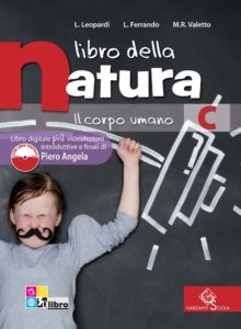 9788869644061 Il libro della natura vol. C – Il corpo umano Garzanti Scuola