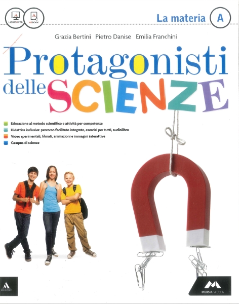 9788883328640 Protagonisti delle Scienze A – La materia Mursia scuola