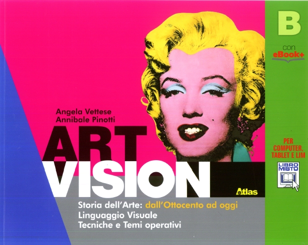9788826817668 Art Vision B Storia dell’arte dall’Ottocento ad oggi Atlas