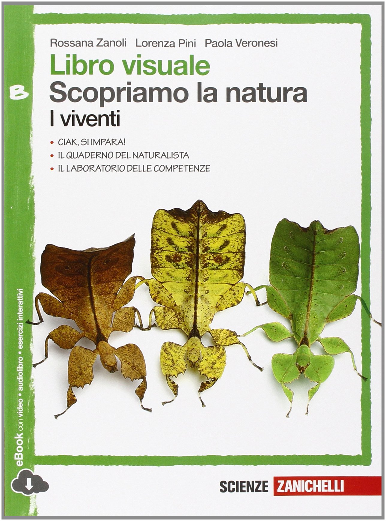 8808701115 Scopriamo la natura  – Libro visuale B – I Viventi Zanichelli