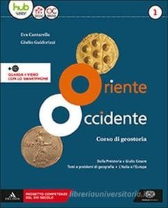 9788828621119 Oriente Occidente vol. 1. Dalla preistoria a Giulio Cesare Einaudi Scuola