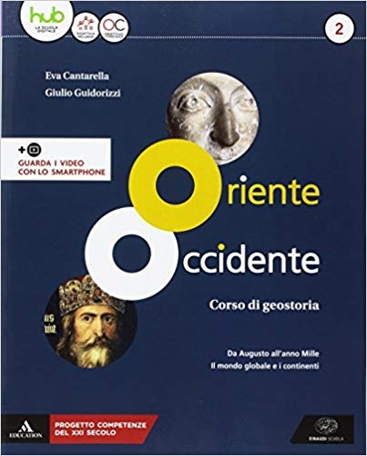 9788828621171 Oriente Occidente vol. 2. Da Augusto all’anno Mille Einaudi Scuola