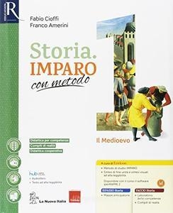 9788822189752 Storia. Imparo con metodo vol. 1 – Il Medioevo La Nuova Italia