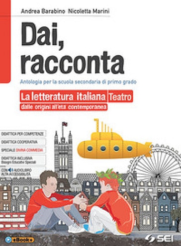 9788805076130 Dai, racconta – Letteratura italiana – Teatro SEI