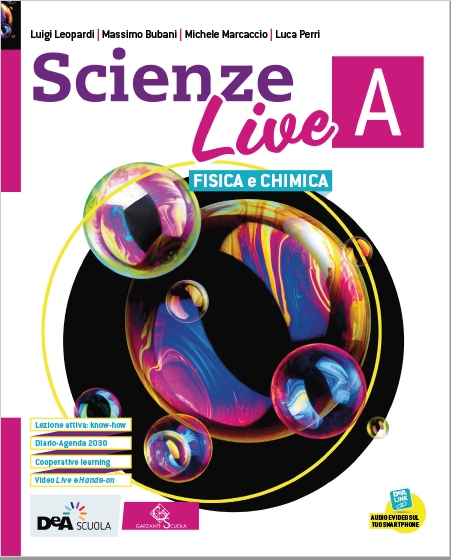 9788869646072 Scienze Live A Fisica e Chimica Garzanti Scuola