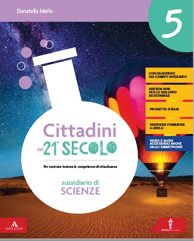 9788829858187 Cittadini del 21.o secolo – Suss. Scienze 5 Minerva Italica