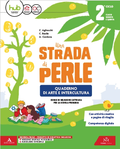 9788851909857 UNA STRADA DI PERLE PLUS 2°CICLO 4-5 intercultura PIEMME SCUOLA