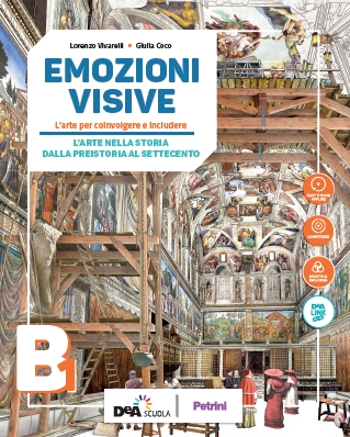 9788849422504 Emozioni visive vol. B1 – L’ARTE NELLA STORIA DALLA PREISTORIA AL SETTECENTO Petrini