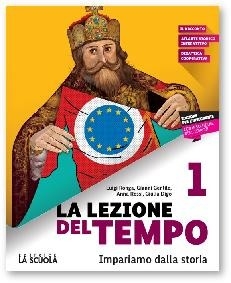 9788835052876 La Lezione del Tempo 1 – Impariamo dalla Storia Editrice La Scuola