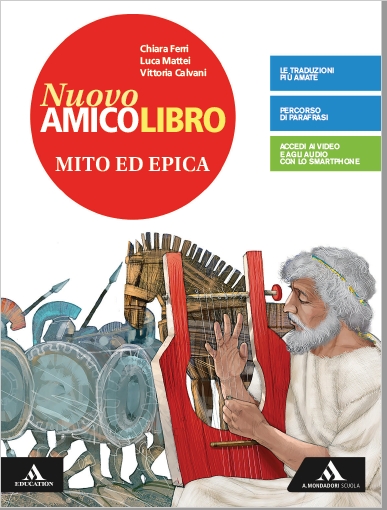 9788824773744 Nuovo Amicolibro Epica A.Mondadori Scuola