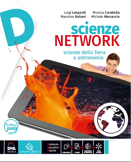 9788869644825 Scienze Network D 2020 Scienze della Terra e Astronomia De Agostini