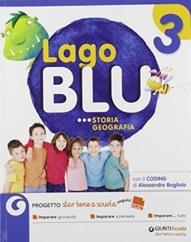 9788809985919 Lago blu 3 Storia e Geografia Giunti Scuola