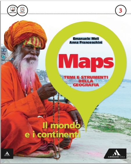 9788824750325 Maps 3 – Il mondo e i Continenti A.Mondadori Scuola