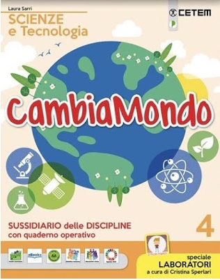 9788847306660 CAMBIAMONDO 4 Scienze e Tecnologia CETEM