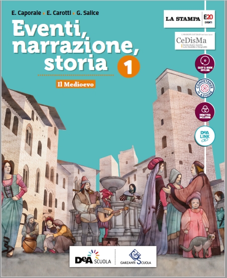 9788869645129 Eventi, narrazione, storia – Volume 1 – Il Medioevo Garzanti Scuola