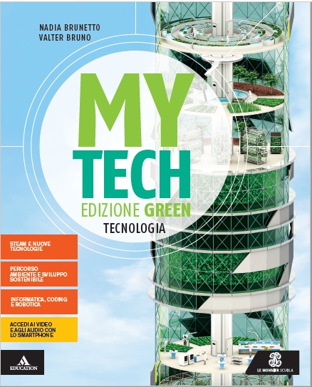 9788800359931 MYTECH” EDIZIONE GREEN / TECNOLOGIA Le Monnier