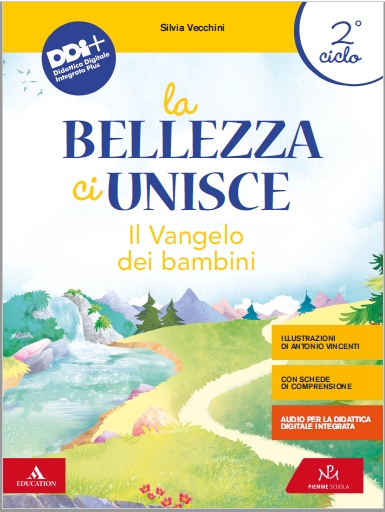 9788851910051 La bellezza ci unisce – il Vangelo dei bambini PIEMME SCUOLA