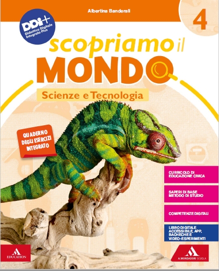 9788824790611 Scopriamo il mondo . Volume scientifico 4 A. Mondadori Scuola