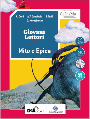 9788869645075 GIOVANI LETTORI 1 – MITO ED EPICA Garzanti Scuola