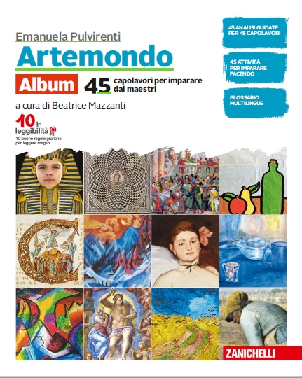 9788808323705 ARTEMONDO  ALBUM 45 CAPOLAVORI ZANICHELLI EDITORE