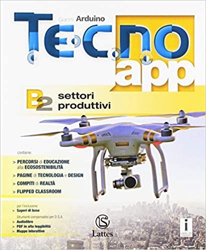 9788869173059 TECNO APP  B2 SETTORI PRODUTTIVI LATTES