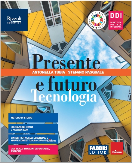 9788891565815 PRESENTE E FUTURO – TECNOLOGIA FABBRI SCUOLA