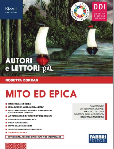 9788891534354 AUTORI E LETTORI PIU’ –  VOL. 1 Mito ed Epica FABBRI SCUOLA