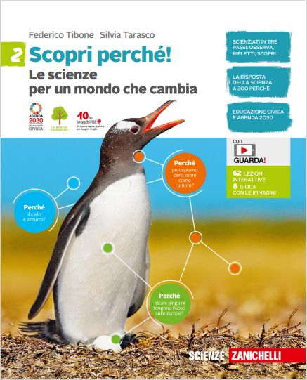 9788808752093 SCOPRI PERCHÉ! – VOL. 2 – TEMA A : La Chimica, il movimento, i suoni e la luce ZANICHELLI EDITORE