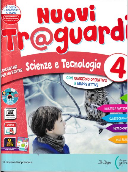 9788846841896 NUOVI TRAGUARDI DISCIPLINE – SCIENZE E TECNOLOGIA 4 LA SPIGA