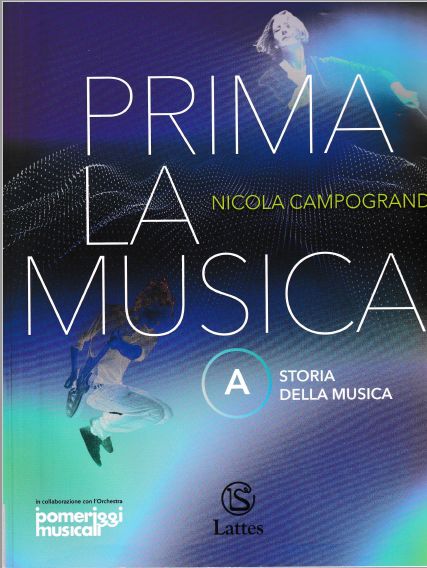 9788869175893 PRIMA LA MUSICA! VOL. A – STORIA DELLA MUSICA LATTES