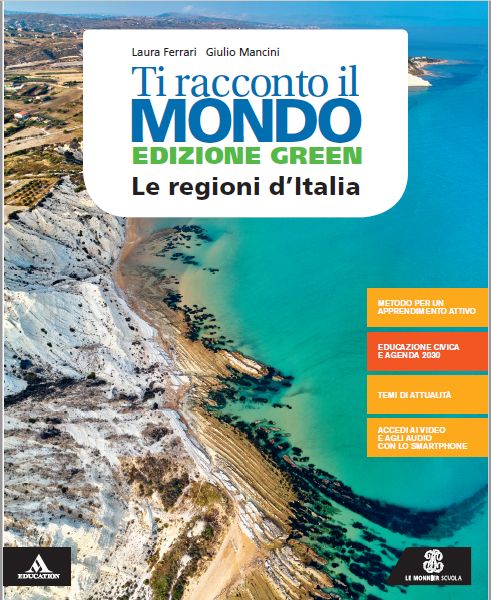 9788800359177 TI RACCONTO IL MONDO EDIZIONE GREEN  REGIONI 1 LE MONNIER