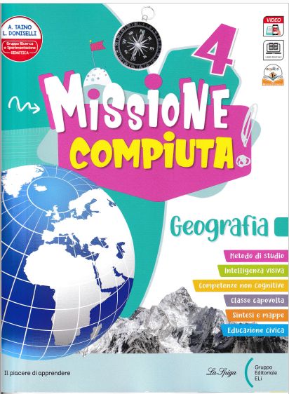 9788846843500 Missione compiuta discipline – cl 4 – Geografia La Spiga