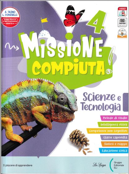 9788846843500 Missione compiuta discipline – cl 4 – Scienze e tecnologia La Spiga